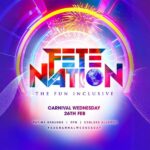 Fete Nation Cooler Fete – Carnival Wednesday 2025